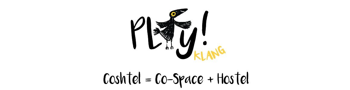 Play! Klang Coshtel | Coshtel = Co-Space + Hostel